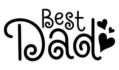 BEST DAD black vector hand lettering with heart motifs
