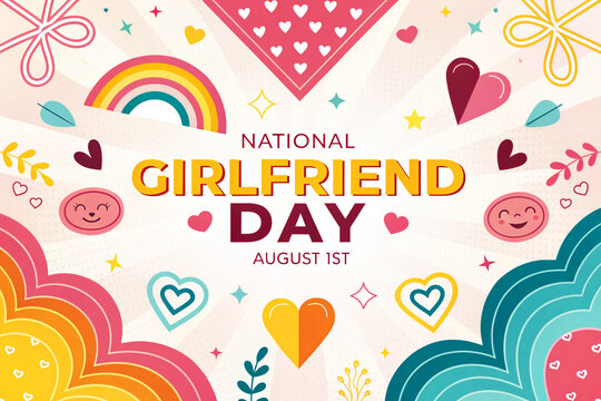 Celebrate National Girlfriends Day on August 1st.
