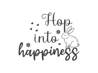 Hop into happiness cute bunny t shirt for rabbit lovers and joy seekers