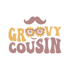 Fototapeta premium Groovy Cousin Retro Lettering with Mustache and Glasses