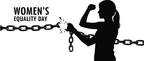 Vector art of silhouette of a woman breaking chains for womens equality day, symbolizing freedom, empowerment, and the ongoing fight for female rights