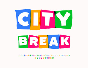 Vector Funny flyer City Break. Unique Colorful Font. Set of Artistic Alphabet Letters and Numbers set.