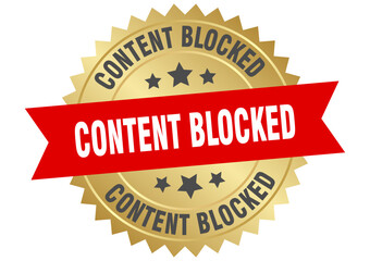 Obraz premium content blocked. content blocked round red and gold label isolated on transparent background