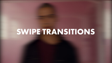 Cool Swipe Transitions