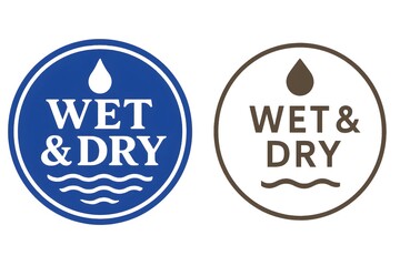 Obraz premium Wet & Dry Logo | Round Shaped Badge with Water Drop & Waves Design | Hydration and Water-Related Products Stamp,Wet & Dry stamp, Wet & Dry label, Wet & Dry badge