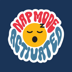 nap mode activated lettering