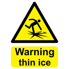 Transparent PNG file of black and yellow vector graphic of Warning Thin Ice warning sign. It consists of a symbol in a triangle above warning text.