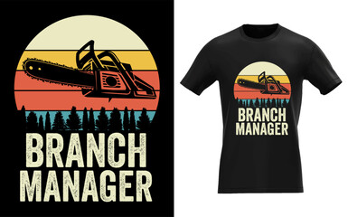 Branch Manager - Arborist Tree Surgeon Lumberjack Logger