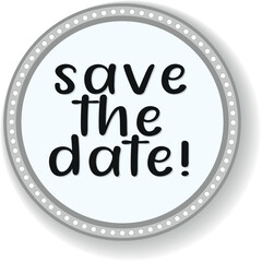 Save The Date Thumbtack. Save the Date Note. Black and White post it note the words save the date.
