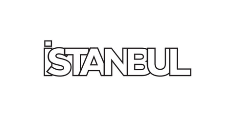 Istanbul in the Turkey emblem. The design features a geometric style, vector illustration with bold typography in a modern font. The graphic slogan lettering.