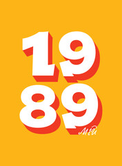 1989 Retro Typography Poster on Yellow Background