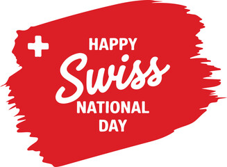 Happy swiss national day celebration with swiss flag brush stroke