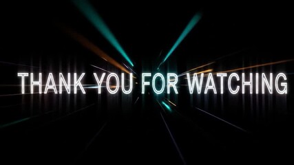 Dynamic "Thank You For Watching" Animation with Colorful Light Streaks on Black Background
