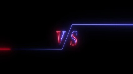 red blue neon animated VS bars on black background, glowing versus text with neon lines, 4K motion graphic for competition or battle scenes - Powered by Adobe