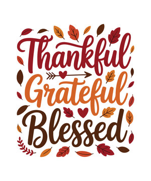 Thankful grateful blessed