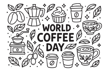 Black and white vector doodle background celebrating World Coffee Day, featuring cups, beans, steam, quotes, and coffee plants outlined in bold black lines.
