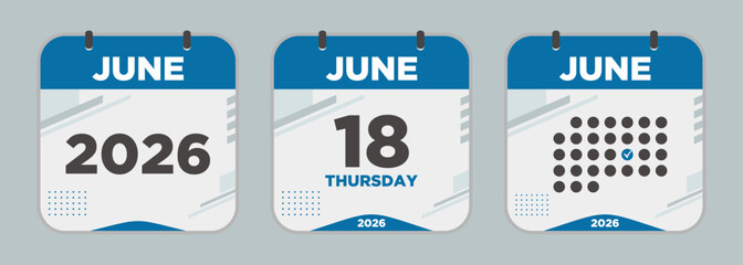 Modern Calendar icon. June. 2026 18 day. The concept of waiting for an important date. Day calendar with date June 18. Cheklist day calendar. Vector illustration