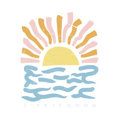 “Life is Good” quote with abstract sunrise and waves. Great for t-shirts, wall art, stickers, and positive lifestyle branding. Positive Quote Design with Sunrise and Wave Illustration
