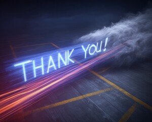 Neon thank you, speed blur