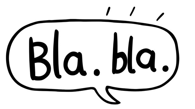 Bla bla bla speech bubble icon. Hand-drawn doodle style vector for comic design, humor, and chat illustrations. Isolated.