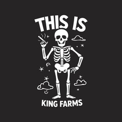 Naklejka premium This Is King Farms Skeleton Halloween T-Shirt Design