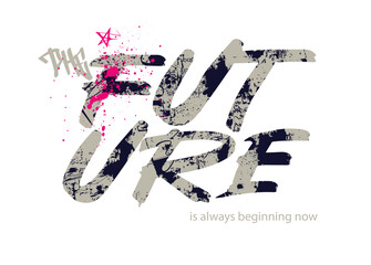 Tees, tees art vintage , slogan art Tee, future graffiti slogan print, t shirt graphics print grunge design, Urban typography hipster street art for t- shirt or sweatshirt.eps8