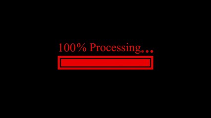 Red 100 Percent Processing Text and Progress Bar on Black Background