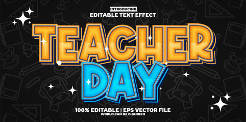 Teacher day editable text effect in new modern trend style