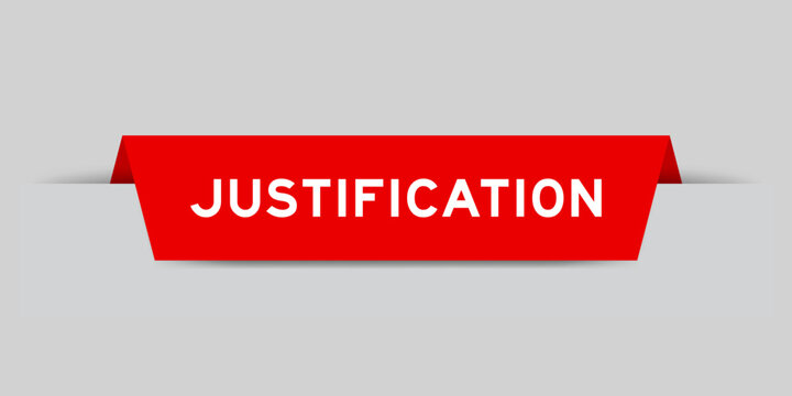 Red color inserted label with word justification on gray background