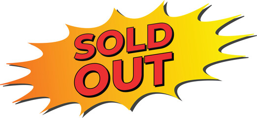 Sold Out Red Label  Icon, Speech Bubble Banner Sold Out Icon, Vector Illustration.