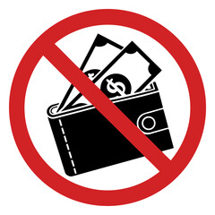 No money shown in wallet with red prohibition sign. No money allowed, depicting financial restraint and caution. Symbol no money represents abstaining from spending and financial observance,