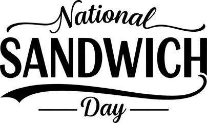 Vector art of national sandwich day text illustration for celebration