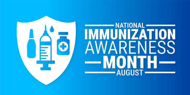 National Immunization Awareness Month background, banner or poster design template. observed every year in August. Holiday concept. Use to any Template, card, poster, placard, template.