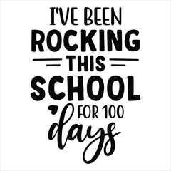 100 days of school Shirt Print Template, Typography Design For Shirt, Mugs, Iron, Glass, Stickers, Hoodies, Pillows, Phone Cases, etc