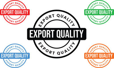 Fototapeta premium Export Quality Badge Stamp Collection Vintage Premium Certification Label Set