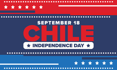 Chile Independence Day. Happy national holiday Fiestas Patrias. Freedom day. Celebrate annual in September 18. Chile flag. Patriotic chilean design. Poster, card, banner, template, background. Vector