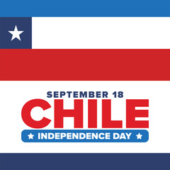 Chile Independence Day. Happy national holiday Fiestas Patrias. Freedom day. Celebrate annual in September 18. Chile flag. Patriotic chilean design. Poster, card, banner, template, background. Vector