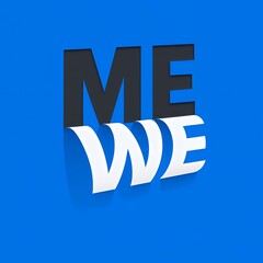 Conceptual typography ME/WE with folding paper effect on blue