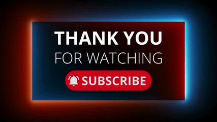 Thank you for watching Text animation with neon frame. Video text animation for social media end screen 4k. - Powered by Adobe