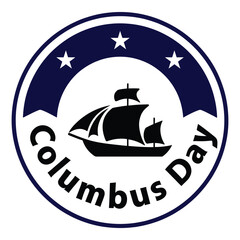 Obraz premium Columbus Day Emblem with Sailing Ship and Stars holiday
