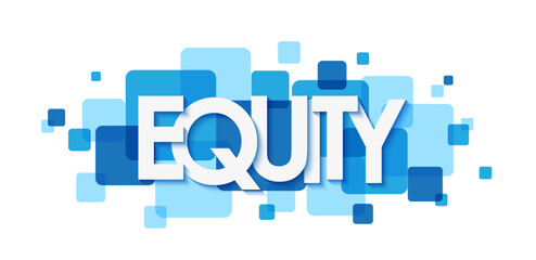 EQUITY vector typography banner on overlapping blue squares