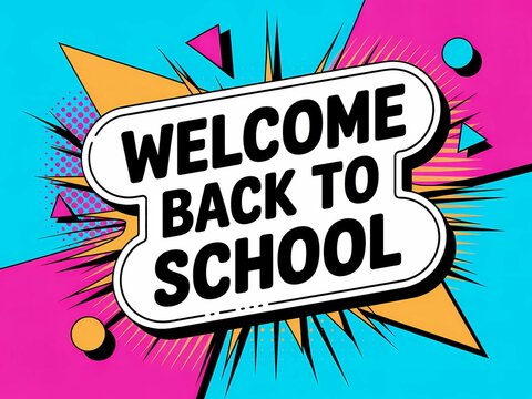  Welcome Back to School Pop Art Comic Style Illustration