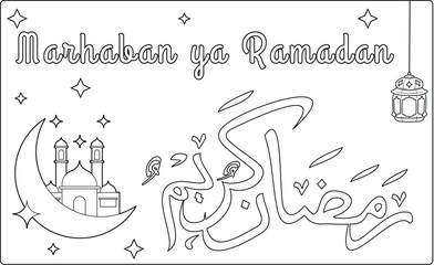 Coloring Book Marhaban ya Ramadan coloring page with mosque, crescent moon, lantern and Arabic calligraphy design