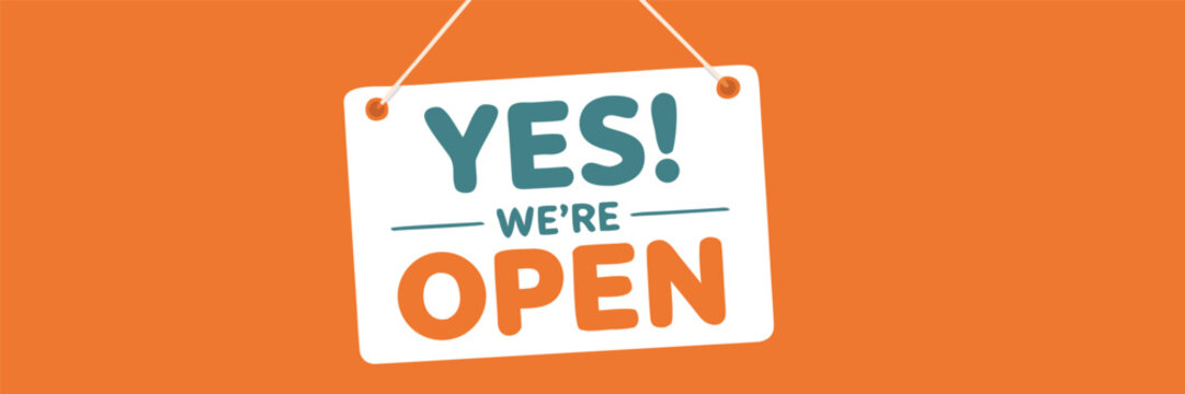 White Square Storefront Sign with Yes We're Open in Teal and Orange Against Orange Background