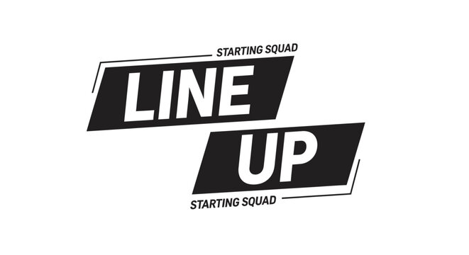 "Line Up" graphic design featuring bold typography, angled rectangular shapes, and the phrase "Starting Squad.".