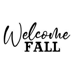 Welcome Fall