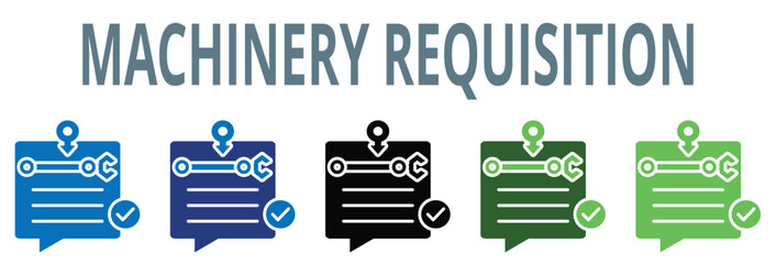 machinery requisition