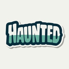 sticker design of haunted
