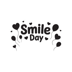 smile day typography silhouette vector illustration