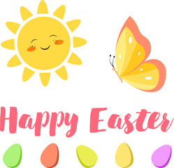 Happy Easter. Sun, Easter eggs and butterfly on white background. For banners, cards, social networks. Vector